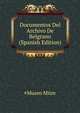 Documentos Del Archivo De Belgrano ... (Spanish Edition), #Museo Mitre 