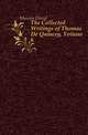 The Collected Writings of Thomas De Quincey, Volume 6, Masson David 