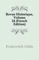 Revue Historique, Volume 24 (French Edition), Krakovitch Odile 