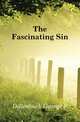 The Fascinating Sin, Dillenback George P 