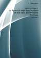 Love Letters of Famous Men and Women of the Past and Present Century, Volume 1, J. T. Merydew 