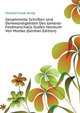 Gesammelte Schriften Und Denkwuerdigkeiten Des General-Feldmarschalls Grafen Helmuth Von Moltke (German Edition), Неизвестный автор 