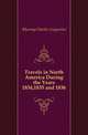 Travels in North America During the Years 1834,1835 and 1836, Murray Charles Augustus 