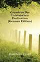 Grundriss Der Lateinischen Declination (German Edition), Buecheler Franz 