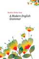 A Modern English Grammar, Buehler Huber Gray 