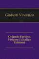 Orlando Furioso, Volume 1 (Italian Edition), Gioberti Vincenzo 