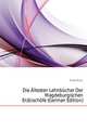 Die Altesten Lehnbuecher Der Magdeburgischen Erzbischoefe (German Edition), Magdeburg 