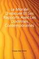 Le Morale D'epicure Et Ses Rapports Avec Les Doctrines Contemporaines, Guyau Jean-Marie 