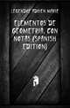 Elementos De Geometria, Con Notas (Spanish Edition), Legendre Adrien Marie 