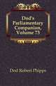 Dod's Parliamentary Companion, Volume 73, Dod Robert Phipps 