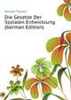 Die Gesetze Der Sozialen Entwicklung (German Edition), Hertzka Theodor 