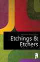 Etchings & Etchers, Hamerton Philip Gilbert 
