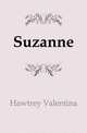 Suzanne, Hawtrey Valentina 