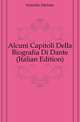 Alcuni Capitoli Della Biografia Di Dante (Italian Edition), Scherillo Michele 