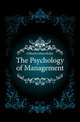The Psychology of Management., Gilbreth Lillian Moller 