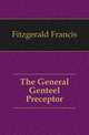 The General Genteel Preceptor, Fitzgerald Francis 