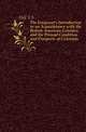 The Emigrant's Introduction to an Acquaintance with the British American Colonies, and the Present Condition and Prospects of Colonists, S.S. Hill 