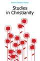 Studies in Christianity, Bowne Borden Parker 