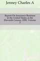 Report On Insurance Business in the United States at the Eleventh Census, 1890, Volume 2, Jenney Charles A 