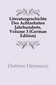 Literaturgeschichte Des Achtzehnten Jahrhunderts, Volume 3 (German Edition), Hettner Hermann 