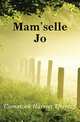 Mam'selle Jo, Comstock Harriet Theresa 