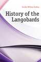 History of the Langobards, Foulke William Dudley 