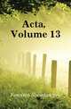 Acta, Volume 13, Fennica Societas pro 