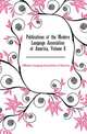 Publications of the Modern Language Association of America, Volume 6, #Modern Language Association of America 