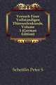 Versuch Einer Vollstaendigen Thierseelenkunde, Volume 1 (German Edition), Peter S. Scheitlin 