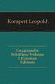 Gesammelte Schriften, Volume 1 (German Edition), Kompert Leopold 