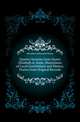 Quarter Sessions from Queen Elizabeth to Anne, Illustrations of Local Government and History, Drawn from Original Records, Hamilton Alexander Henry 