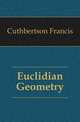 Euclidian Geometry, Cuthbertson Francis 