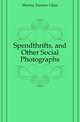 Spendthrifts, and Other Social Photographs, Murray Eustace Clare 