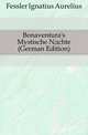 Bonaventura's Mystische Naechte (German Edition), Fessler Ignatius Aurelius 
