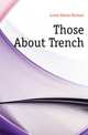 Those About Trench, Lewis Edwin Herbert 