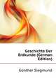 Geschichte Der Erdkunde (German Edition), Guenther Siegmund 