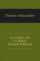 Le Collier De La Reine (French Edition), Александр Дюма 