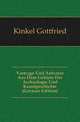 Vortraege Und Aufsaetze Aus Dem Gebiete Der Archaeologie Und Kunstgeschichte (German Edition), Kinkel Gottfried 