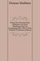 Precis Des Evenements Militaires Ou Essai Historique Sur Les Campagnes De 1799 A 1814, Volume 15 (French Edition), Dumas Mathieu 