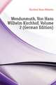 Wendunmuth, Von Hans Wilhelm Kirchhof, Volume 2 (German Edition), Kirchhof Hans Wilhelm 