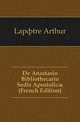De Anastasio Bibliothecario Sedis Apostolicae (French Edition), Lapotre Arthur 