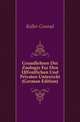 Grundlehren Der Zoologie Fuer Den Offentlichen Und Privaten Unterricht (German Edition), Keller Conrad 