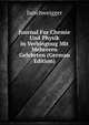 Journal Fur Chemie Und Physik in Verbingnug Mit Mehreren Gelehrten (German Edition), Jscschweigger 