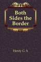 Both Sides the Border, Henty George Alfred 