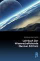 Lehrbuch Der Wissenschaftskunde (German Edition), Eschenburg Johann Joachim 
