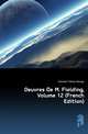 Oeuvres De M. Fielding, Volume 12 (French Edition), Smollett, Tobias George, 1721-1771 