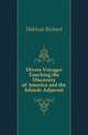 Divers Voyages Touching the Discovery of America and the Islands Adjacent, Hakluyt, Richard, 1552?-1616 