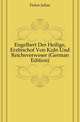 Engelbert Der Heilige, Erzbischof Von Koeln Und Reichsverweser (German Edition), Ficker Julius 