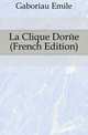 La Clique Doree (French Edition), Gaboriau Emile 