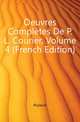 Oeuvres Completes De P. L. Courier, Volume 4 (French Edition), Plutarch 